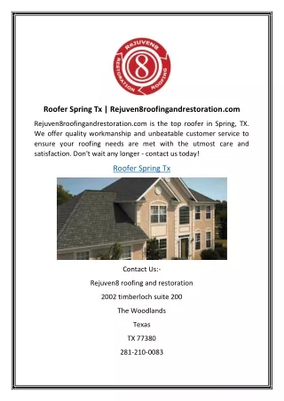 Roofer Spring Tx  Rejuven8roofingandrestoration.com