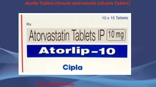 Atorlip Tablets (Generic Atorvastatin Calcium Tablets)