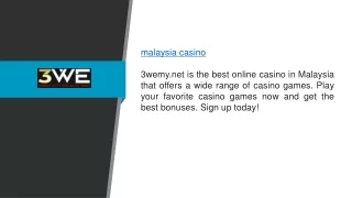 Malaysia Casino 3wemy.net