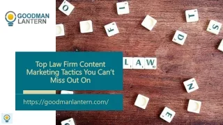 Top Law Firm Content Marketing Tactics You Can’t Miss Out On