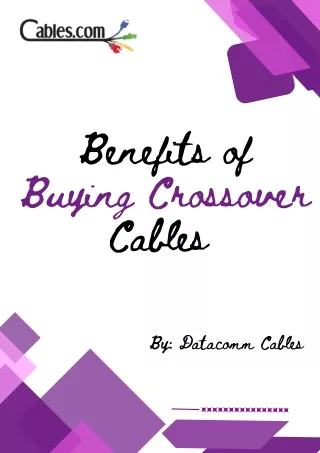 Benefits of Buying Crossover Cables