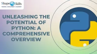 Unleashing The Potential of Python: A Comprehensive Overview