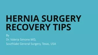 Hernia Surgery Recovery Tips