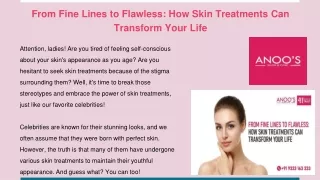 From Fine Lines to Flawless_ How Skin Treatments Can Transform Your Life