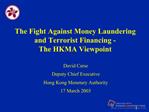 the fight against money laundering and terrorist financing -