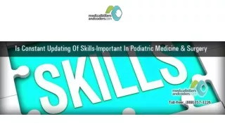 Is Constant Updating Of Skills-Important In Podiatric Medicine and Surgery