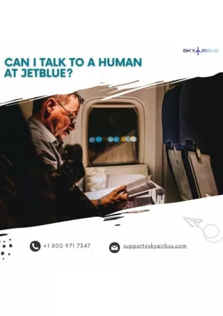 Can I talk to a human at JetBlue?