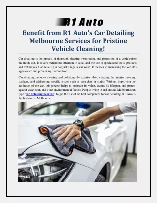 Benefit from R1 Auto's Car Detailing Melbourne Services for Vehicle Cleaning!