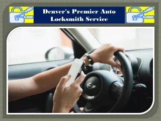 Denver's Premier Auto Locksmith Service