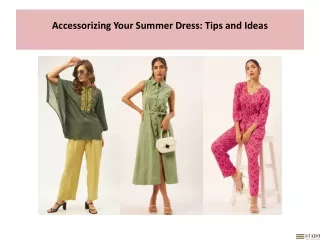 Accessorizing Your Summer Dress Tips and Ideas