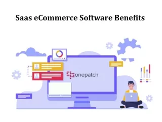 Key Advantages of Saas eCommerce Software | Saas eCommerce Software Benefits