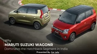 Why Maruti Suzuki WagonR Dominates the Hatchback Segment in India (2) (1)