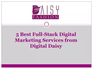 5 Best Full-Stack Digital Marketing Services from Digital