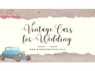 Vintage Cars on Rent for Wedding