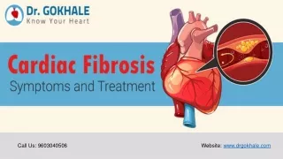 Cardiac Fibrosis Symptoms and Treatment | Dr Gokhale