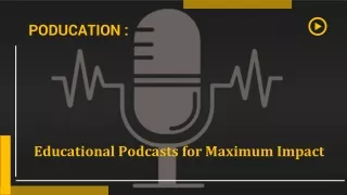 Poducation- Educational Podcasts for Maximum Impact