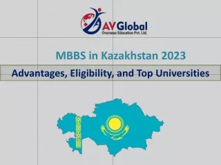 MBBS in Kazakhstan 2023- Advantages, Eligibility, and Top Universities