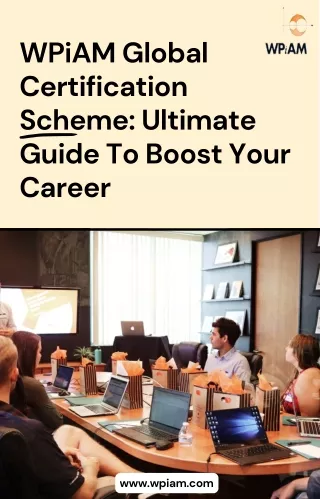 WPiAM - Global Certification Scheme Ultimate Guide To Boost Your Career