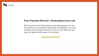 Four Function Diverter  Stoutsanitaryware.com