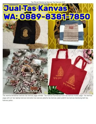 0889•8ᣮ8l•ᜪ850 (WA) Grosir Tas Kanvas Polos Grosir Tas Selempang Kanvas