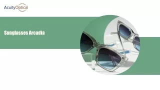 All You Need To Know About Prescription Sunglasses In Arcadia