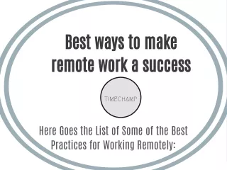 Best ways to make remote work a success