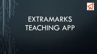 Extramarks Teaching App: Revolutionizing Personalized Learning for Students.