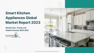 Smart Kitchen Appliances Market 2023 - 2032