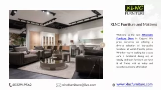 Affordable Furniture Store in Calgary - XLNC Furniture and Mattress