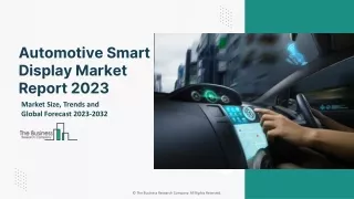 Automotive Smart Display Global Market By Display Size, By Technology, By Technology, By Vehicle Type, By End User, Regi