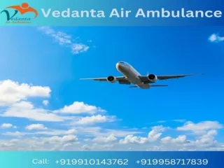 Vedanta Air Ambulance from Kolkata with Air Medical Crew