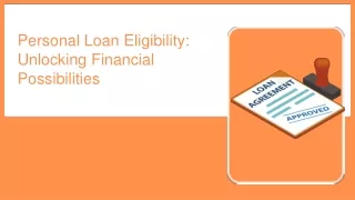Personal Loan Eligibility: Unlocking Financial Possibilities