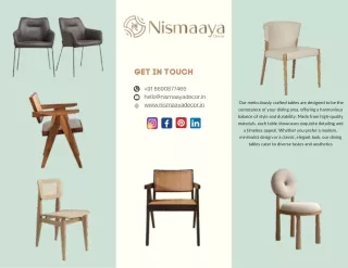 Indulge in Comfort and Style with Nismaaya Decor's Dining Chairs