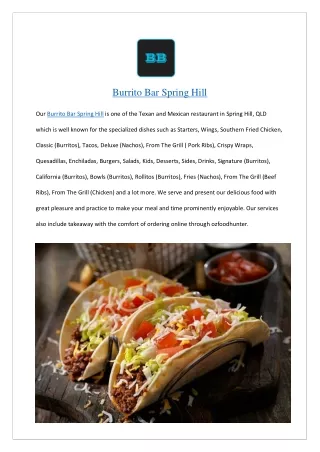 Get 10% Offer at Burrito Bar Spring Hill Menu - Order Now