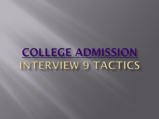 College Admission Interview 9 Tactics
