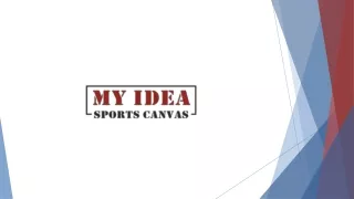 My Idea Sports Canvas July 2023