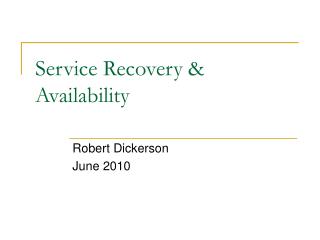 Service Recovery & Availability