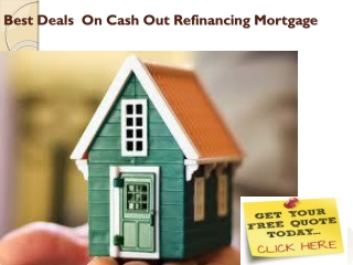Best Deals On Cash Out Refinancing Mortgage