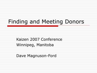 Finding and Meeting Donors