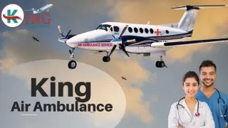 Hire Finest and Matchless Air Ambulance Services in Patna by King