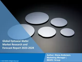 Epitaxial Wafer Market Research and Forecast Report 2023-2028