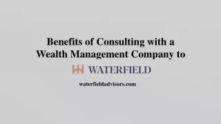 Benefits of Consulting with a Wealth Management Company to Multiply Wealth