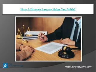 How A Divorce Lawyer Helps You With Divorce Process