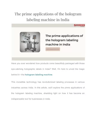 The prime applications of the hologram labeling machine in India