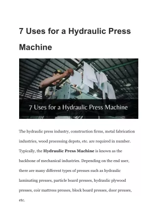 7 Uses for a Hydraulic Press Machine