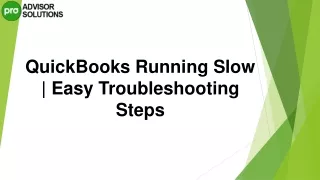 An Effective Guide To Fix QuickBooks running slow Issue