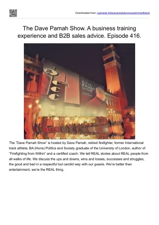 The Dave Pamah Show. A business training experience and B2B sales advice. EP 416
