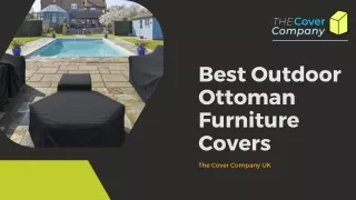 Best Outdoor Ottoman Furniture Covers - The Cover Company UK