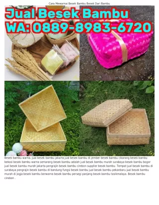 Ö88ᑫ-8ᑫ8З-67ᒿÖ (WA) Custom Besek Bambu Grosir Besek Bambu Di Bandung