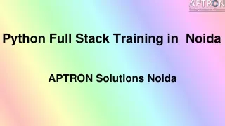 Python Full Stack Training in  Noida